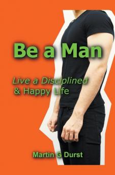Be a Man