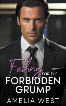 Falling For the Forbidden Grump