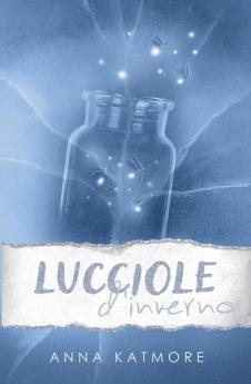 Lucciole d'inverno