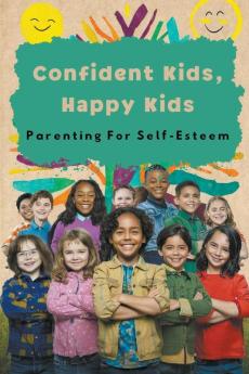Confident Kids Happy Kids