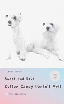 Sweet and Sour Cotton Candy Doesn't Melt