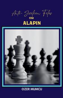 Anti Sicilian Files the Alapin