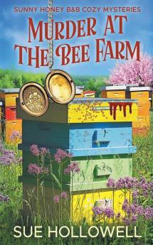 Murder at the Bee Farm