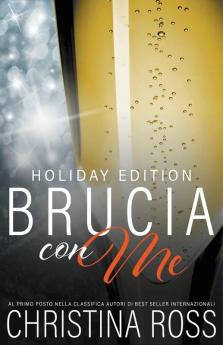 Brucia con Me Holiday Edition