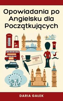 Opowiadania po Angielsku dla Początkujących