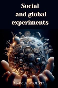 Social and Global Experiments