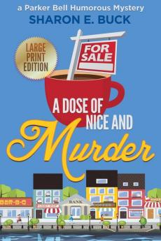 A Dose of Nice and Murder