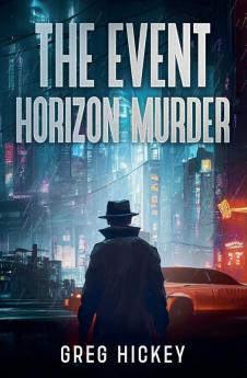 The Event Horizon Murder