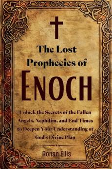 The Lost Prophecies of Enoch