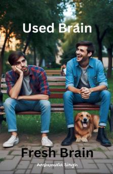 Used Brain Fresh Brain