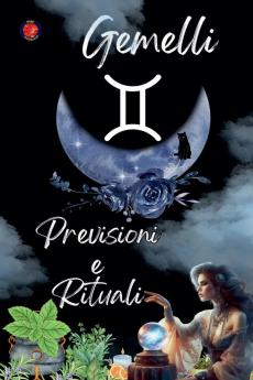 Gemelli Previsioni  e  Rituali  2025