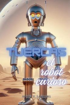 Tuercas el Robot Curioso