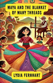 Maya and the Blanket of Many Threads