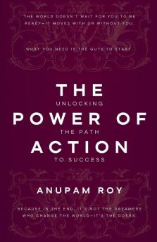 The Power of Action