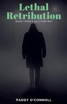 Lethal Retribution
