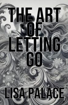 The Art of Letting Go