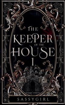 The Keeper of the House