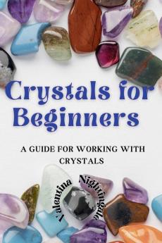 Crystals for Beginners