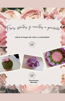 Flores plantas y macetas a ganchillo