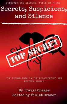 Secrets Suspicions and Silence