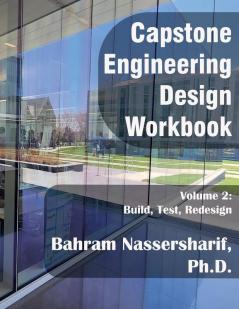 Engineering Capstone Design Workbook Volume 2