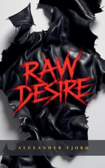 Raw Desire