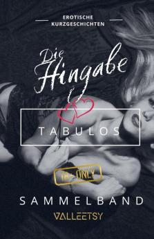 Die Hingabe | Tabulos | Sammelband