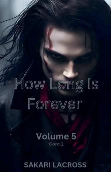 How Long Is Forever Volume 5
