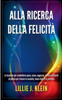 Alla Ricerca della Felicit��
