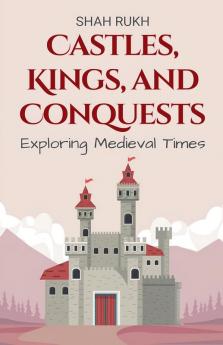 Castles Kings and Conquests