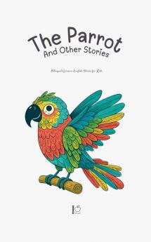 The Parrot And Other Stories