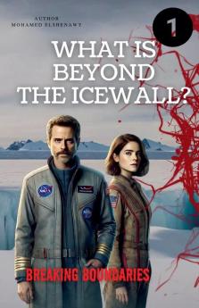 Beyond the Ice Wall Breaking Boundaries