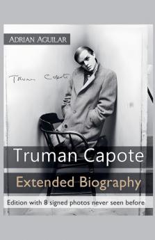 Truman Capote Extended Biography