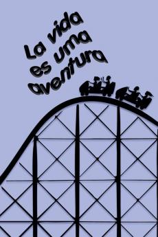 La vida es una aventura