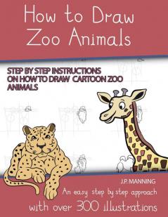 How to Draw Zoo Animals (Step by step instructions on how to draw  cartoon zoo animals)