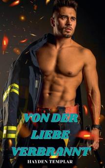 Von Der Liebe Verbrannt