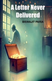 A Letter Never Delivered