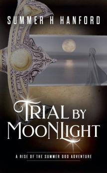 Trial by Moonlight