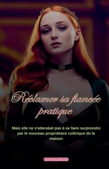 R��clamer sa fianc��e pratique