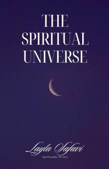 The Spiritual Universe