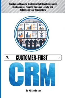 Customer-First CRM