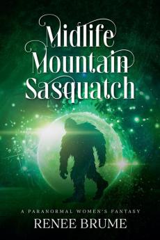 Midlife Mountain Sasquatch