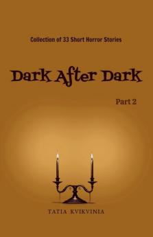 Dark After Dark - Part 2