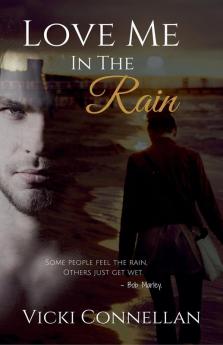 Love Me In The Rain