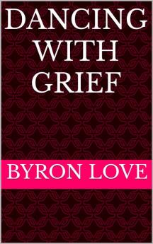 Dancing With Grief