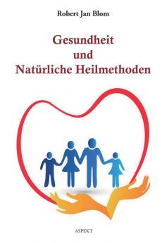 Gesundheit und Nat��rliche Heilmethoden