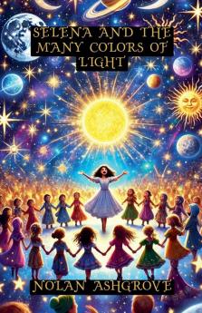 Selena and the Many Colors of Light