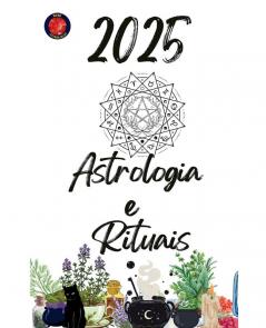 Astrologia e   Rituais 2025