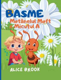 Basme Motănelul Moft &  Micuțul A