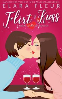 Flirt und Kuss